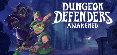 《地牢守护者：觉醒 Dungeon Defenders: Awakened》中文版百度云迅雷下载v2.1.0.34746