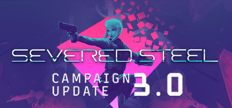 《Severed Steel》中文版百度云迅雷下载整合Bonus Campaigns