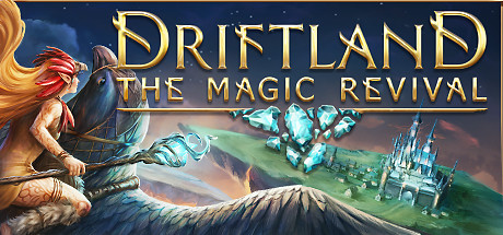 《漂移大陆：魔法复兴 Driftland: The Magic Revival》中文版百度云迅雷下载v2.0.112|容量2.45GB|官方简体中文|支持键盘.鼠标.手柄