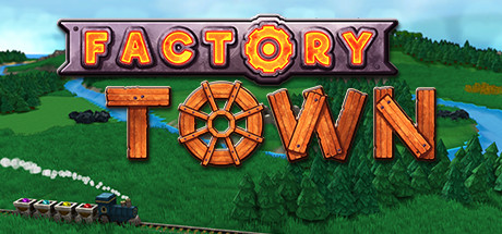 《工业小镇 Factory Town》中文版百度云迅雷下载v2.1.5|容量377MB|官方简体中文|支持键盘.鼠标