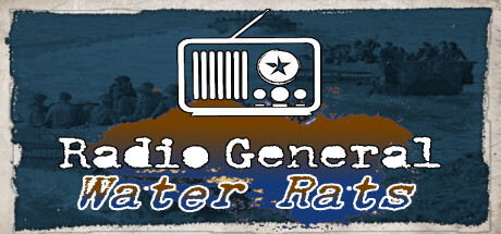 《广播将军 Radio General》中文版百度云迅雷下载整合Water Rats DLC