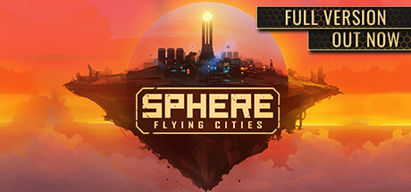 《天球：飞升之城 Sphere: Flying Cities》中文版百度云迅雷下载v1.0.4