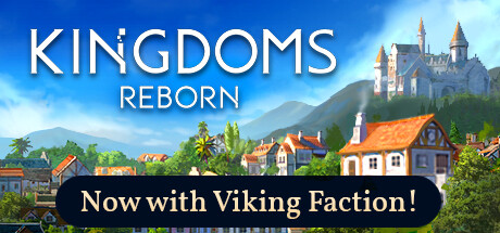 《王国重生 Kingdoms Reborn》中文版百度云迅雷下载v0.116|容量2.03GB|官方简体中文|支持键盘.鼠标