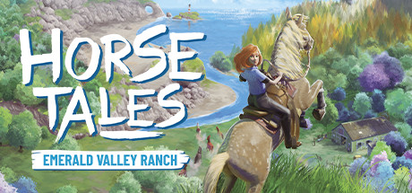 《马的故事：翡翠谷牧场 Horse Tales: Emerald Valley Ranch》中文版百度云迅雷下载