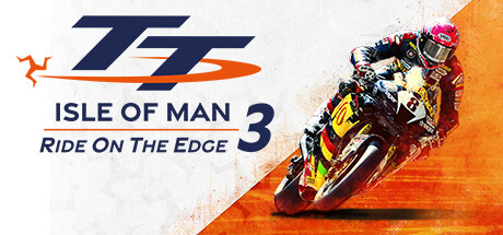 《曼岛TT赛：边缘竞速3 TT Isle of Man: Ride on the Edge 3》中文版百度云迅雷下载v20231109|容量15.3GB|官方简体中文|支持键盘.鼠标.手柄