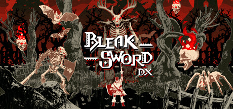 《荒绝之剑DX Bleak Sword DX》中文版百度云迅雷下载