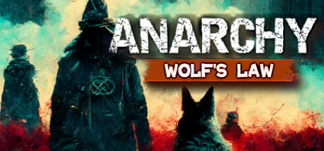 《无政府状态：狼的法则 Anarchy: Wolf's law》中文版百度云迅雷下载v0.9.837.1203|容量6.92GB|官方简体中文|支持键盘.鼠标