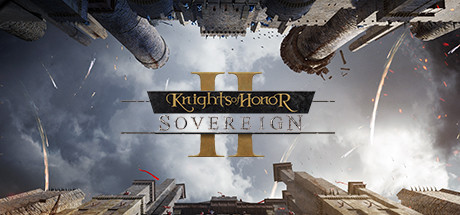 《荣誉骑士2：君主 Knights of Honor II: Sovereign》中文版百度云迅雷下载v20240216|容量13.8GB|官方简体中文|支持键盘.鼠标