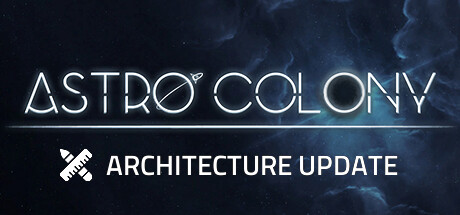 《星际殖民地 Astro Colony》中文版百度云迅雷下载Build.14044020|容量3.27GB|官方简体中文|支持键盘.鼠标