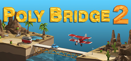 《桥梁建造师2 Poly Bridge 2》中文版百度云迅雷下载v1.64|容量561MB|官方简体中文|支持键盘.鼠标