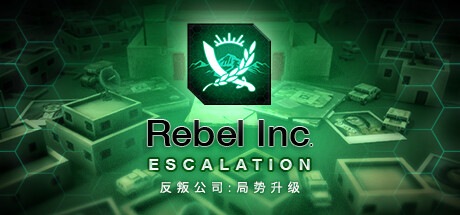 《反叛公司 Rebel Inc: Escalation》中文版百度云迅雷下载v1.4.0.10