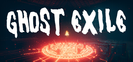 《幽灵放逐 Ghost Exile》英文版百度云迅雷下载v1.2.0.0