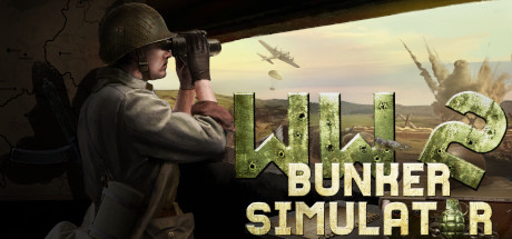 《二战地堡模拟器 WW2: Bunker Simulator》中文版百度云迅雷下载整合荒野狩猎DLC
