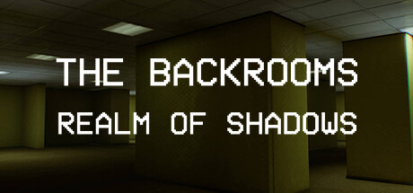 《后室：暗影之境 Backrooms: Realm of Shadows》英文版百度云迅雷下载