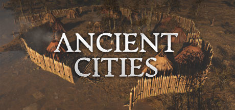 《古老城市 Ancient Cities》英文版百度云迅雷下载v1.0.0.5
