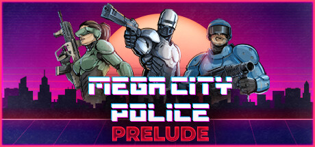 《都市战警：前奏 Mega City Police: Prelude》中文版百度云迅雷下载