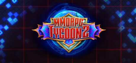 《MMORPG大亨2 MMORPG Tycoon 2》中文版百度云迅雷下载v0.20.9|容量285MB|官方简体中文|支持键盘.鼠标