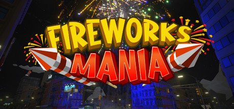 《烟花模拟器 Fireworks Mania - An Explosive Simulator》中文版百度云迅雷下载Build.13029612|容量1.36GB|官方简体中文|支持键盘.鼠标