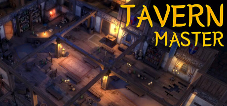 《酒馆大师 Tavern Master》中文版百度云迅雷下载Build.12671246|容量1.5GB|官方简体中文|支持键盘.鼠标