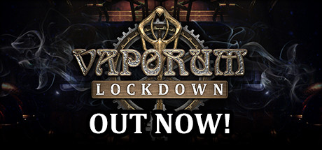 《蒸汽地牢：封锁 Vaporum: Lockdown》中文版百度云迅雷下载Build 80